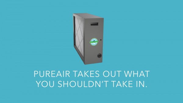 PureAir takes out what you shouldn't take in